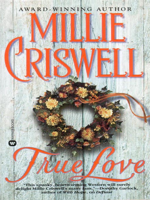 Title details for True Love by Millie Criswell - Available